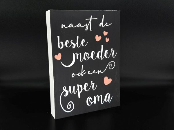 Naast de beste Moeder tekstbord