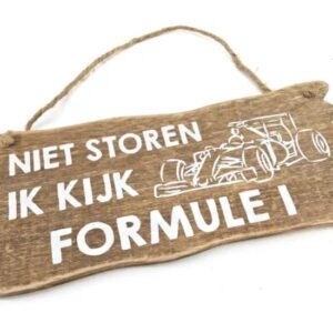 Bord hangend | Niet storen ik kijk formule 1 (12x30cm)
