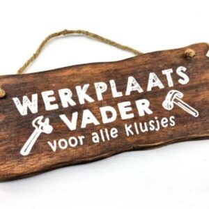 Bord hangend | Werkplaats vader (12x30cm)