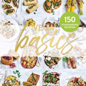 Kookboek vega basics | 150 plantaardige recepten
